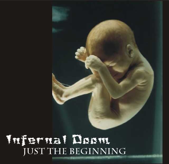 INFERNAL DOOM - Just the Beginning cover 