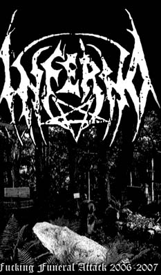 INFERNO - Fucking Funeral Attack 2006-2007 cover 