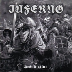 INFERNO - Hrdi a silni / Satanic Martial Terror cover 