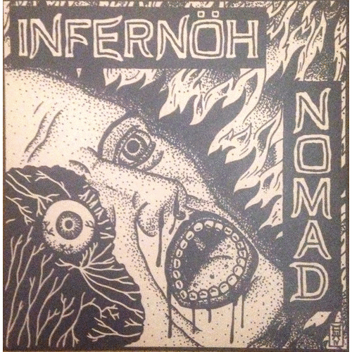 INFERNÖH - Infernöh / Nomad cover 