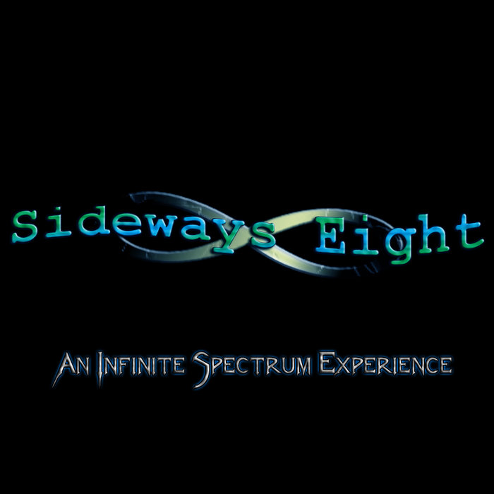 INFINITE SPECTRUM - Sideways Eight: An Infinite Spectrum Experience cover 