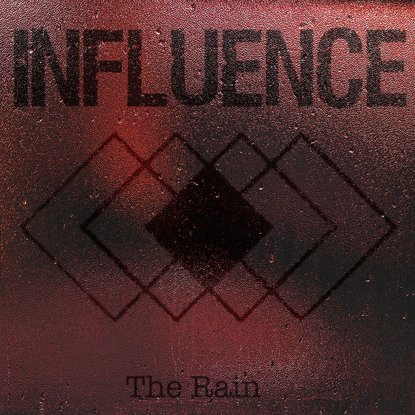 INFLUENCE - The Rain cover 