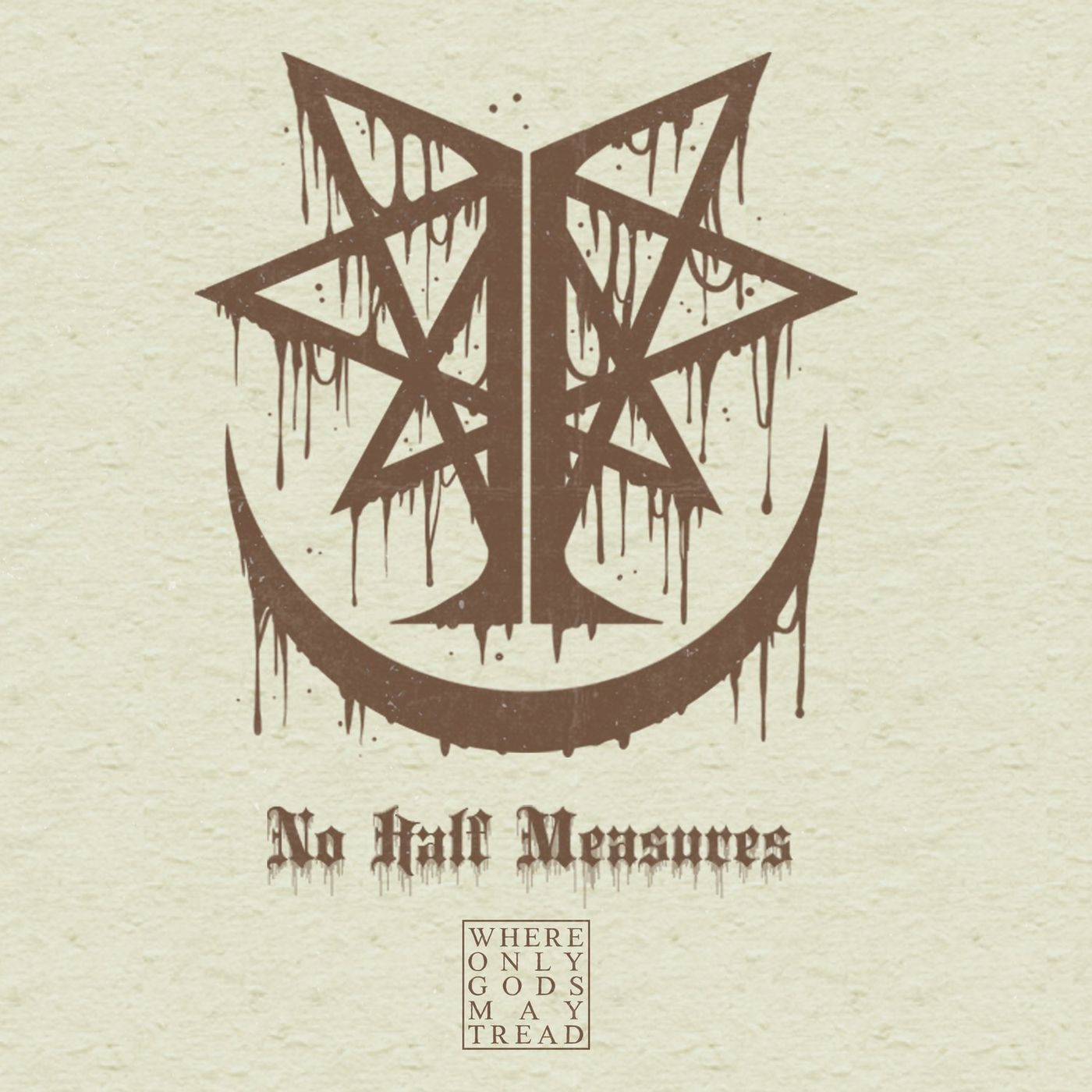 INGESTED - No Half Measures cover 