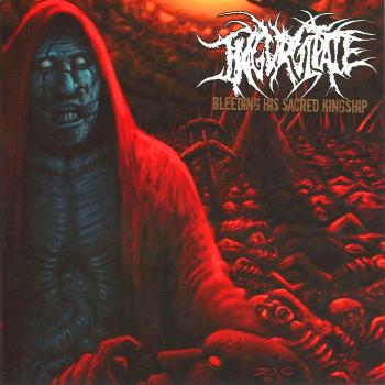 INGURGITATE - Bleeding His Sacred Kingship cover 