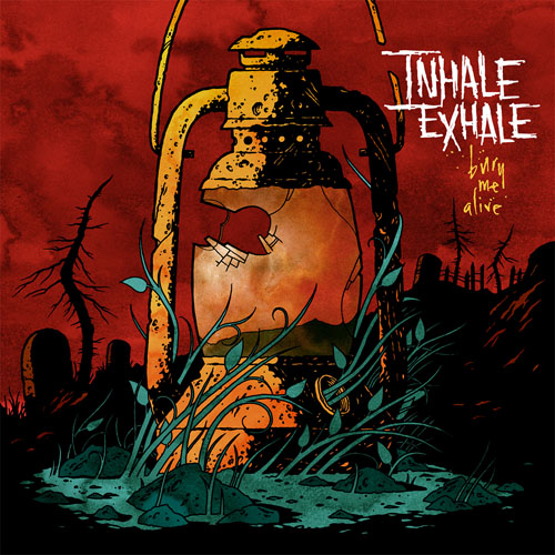 INHALE EXHALE - Bury Me Alive cover 
