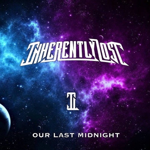 INHERENTLY LOST - Our Last Midnight cover 