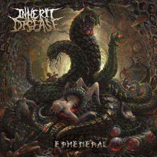 INHERIT DISEASE - Ephemeral cover 