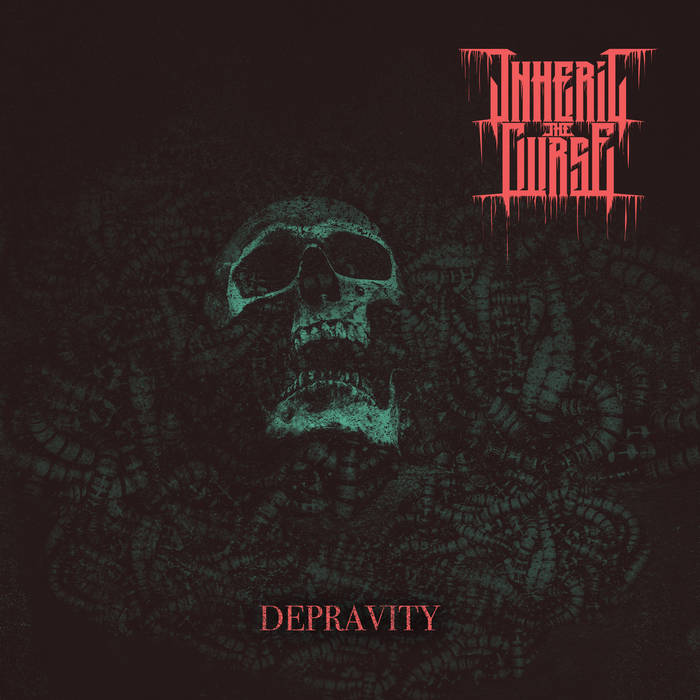 INHERIT THE CURSE - Depravity cover 