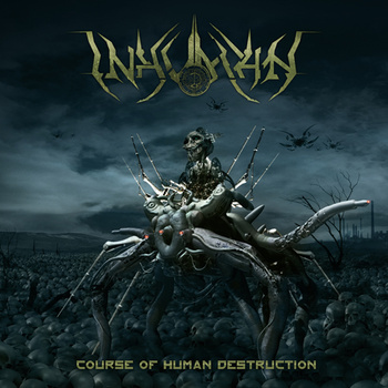 INHUMAN - Course of Human Destruction cover 