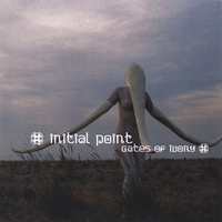INITIAL POINT - Gates of Ivory cover 