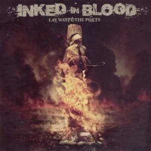 INKED IN BLOOD - Lay Waste the Poets cover 
