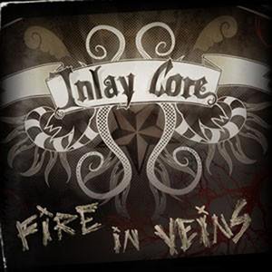INLAY CORE - Fire In Veins cover 