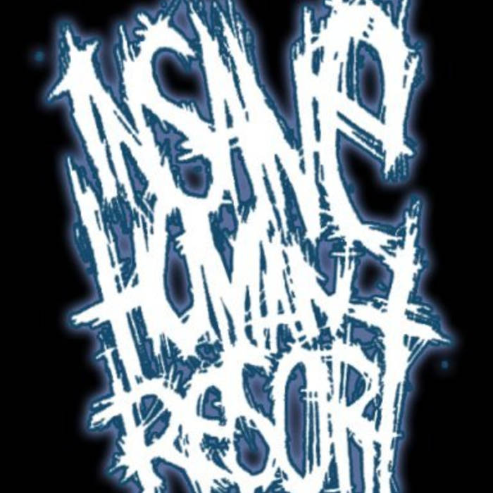 INSANE HUMAN RESORT - We Are Among You cover 