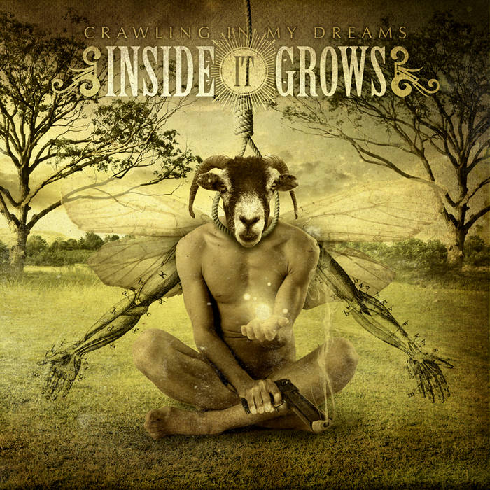 INSIDE IT GROWS - Crawling In My Dreams cover 