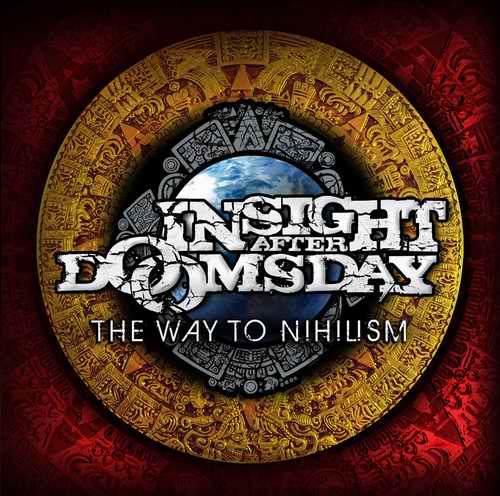 INSIGHT AFTER DOOMSDAY - The Way To Nihilism cover 