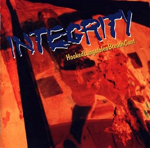 INTEGRITY - Hookedlungstolenbreathcunt cover 