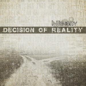 INTENSITY - Decision Of Reality cover 