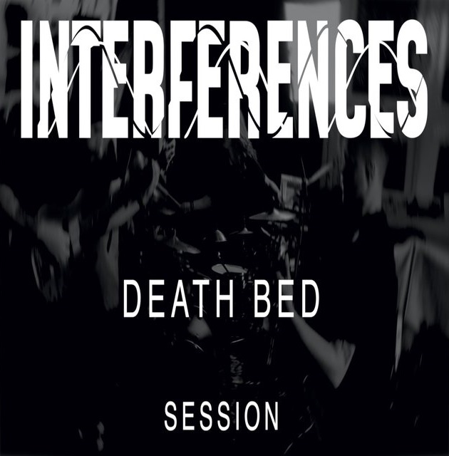 INTERFERENCES - Death Bed (Live session) cover 