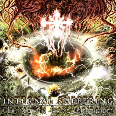 INTERNAL SUFFERING - Choronzonic Force Domination cover 