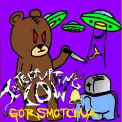 INTERRUPTING COW - Gorsmotchua cover 