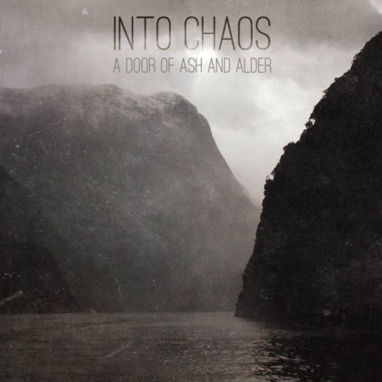 INTO CHAOS - A Door Of Ash And Alder cover 