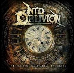 INTO OBLIVION - Nihilistic Egalitarian Progress cover 