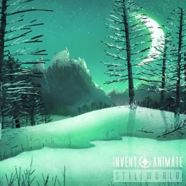 INVENT ANIMATE - Stillworld (Instrumental Edition) cover 