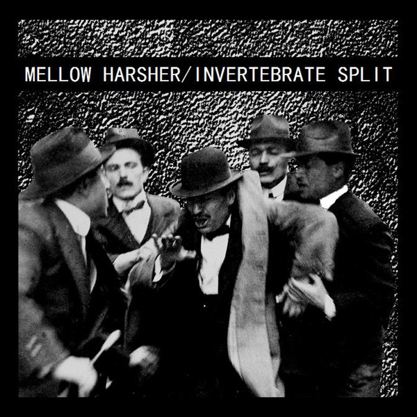 INVERTEBRATE - Mellow Harsher / Invertebrate Split cover 