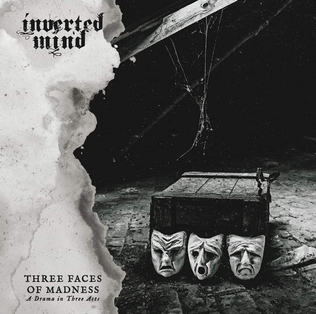 INVERTED MIND - Three Faces of Madness (A Drama In Three Acts) cover 