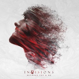 INVISIONS - Between You & Me cover 