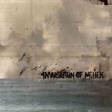 INVOCATION OF NEHEK - Invocation of Nehek cover 