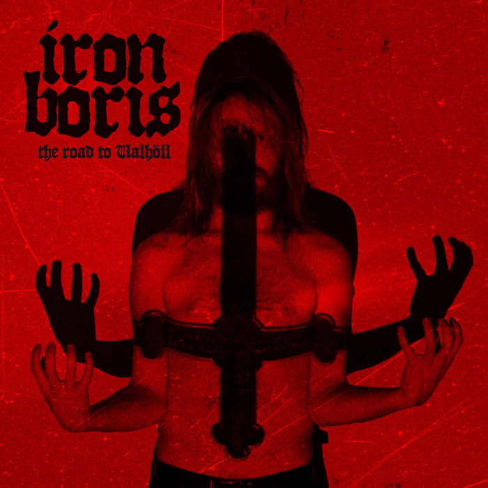IRON BORIS - The Road To Valhöll cover 