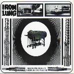 IRON LUNG - Demonstrations In Pressure And Volume cover 