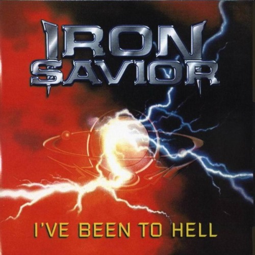 IRON SAVIOR - I've Been to Hell cover 