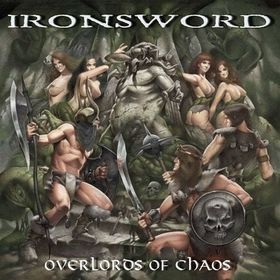 IRONSWORD - Overlords of Chaos cover 