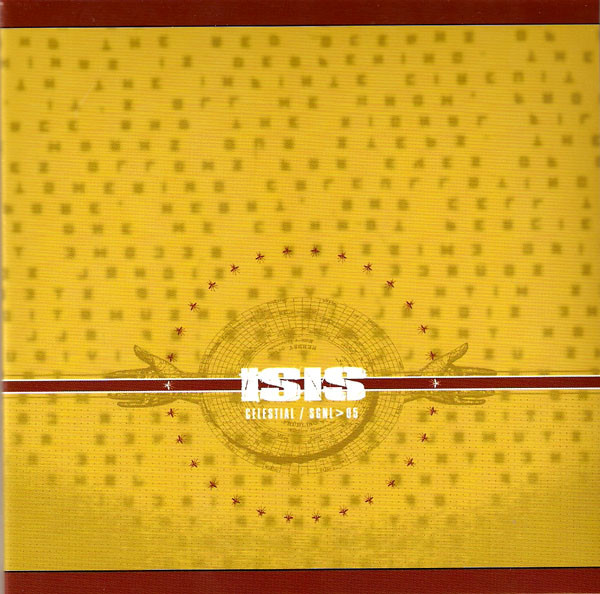 ISIS - Celestial / SGNL>05 cover 