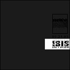 ISIS - Live 1 - 09.23.03 cover 