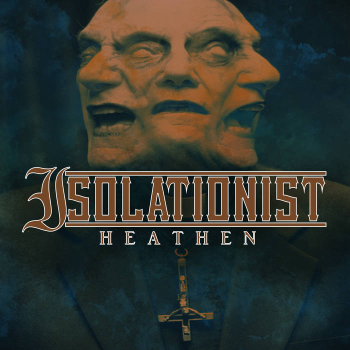 ISOLATIONIST - Heathen cover 