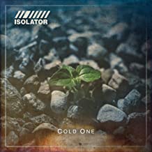 ISOLATOR - Cold One cover 