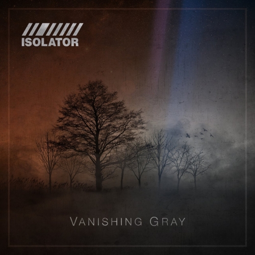 ISOLATOR - Vanishing Gray cover 