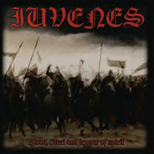 IUVENES - Blood, Steel, and Temper of Spirit cover 