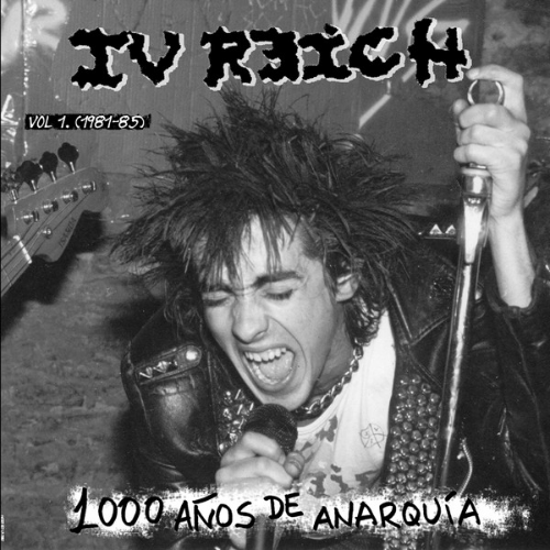 IV REICH - 1000 Años De Anarquía: Vol. 1 (1981-85) cover 