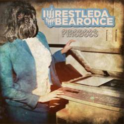 IWRESTLEDABEARONCE - Firebees cover 