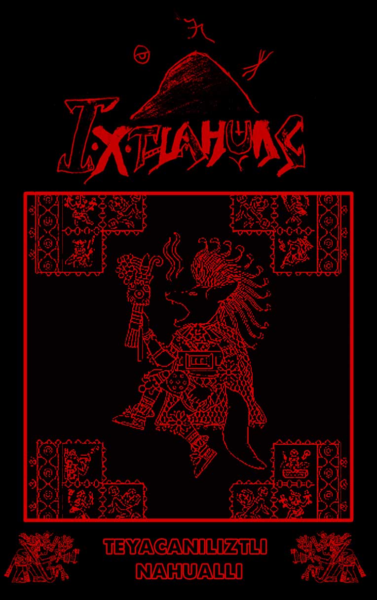 IXTLAHUAC - Teyacaniliztli Nahualli cover 