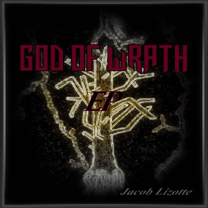 JACOB LIZOTTE - God Of Wrath cover 