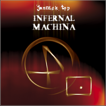 JANNICK TOP - Infernal Machina cover 