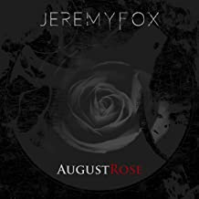 JEREMY FOX - August Rose cover 