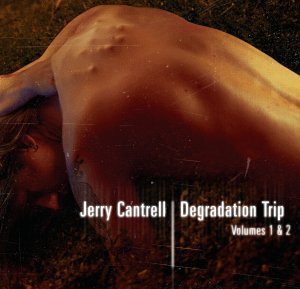 JERRY CANTRELL - Degradation Trip Volumes 1 & 2 cover 