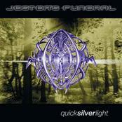 JESTER'S FUNERAL - Quick Silver Light cover 