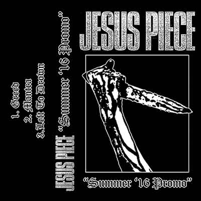 JESUS PIECE - Summer '16 Promo cover 